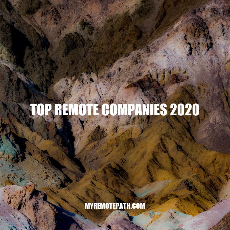 Top Remote Companies 2020: The Best Companies for Virtual Work