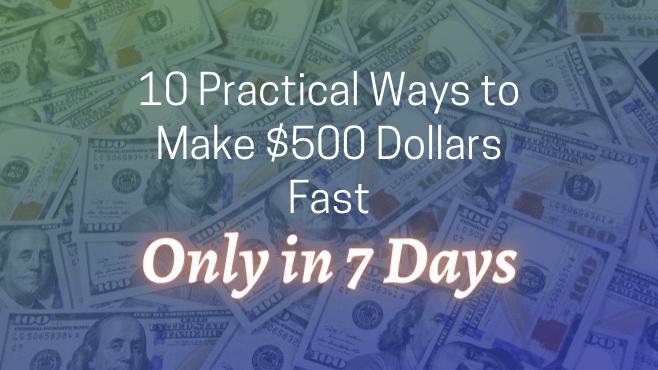 Quick Way To Make $500: Quick Way to Earn $500 Through Freelancing