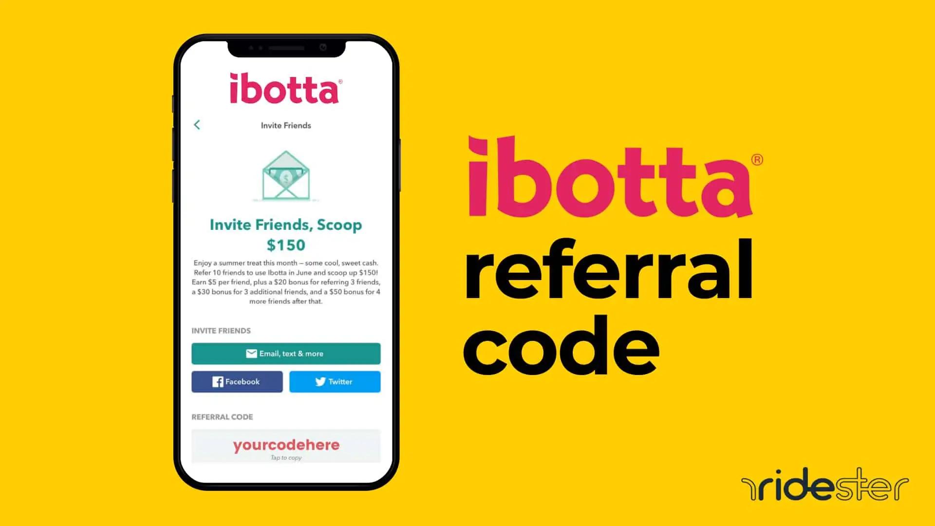 Ibotta Referral Code: Ibotta Referral Code Benefits