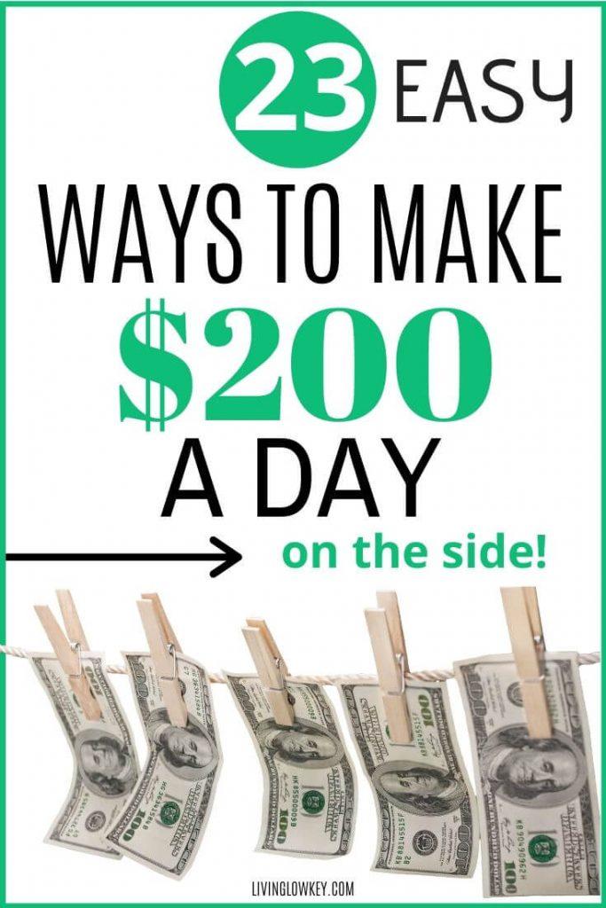 How To Make 200 A Day: How to Make $200 a Day