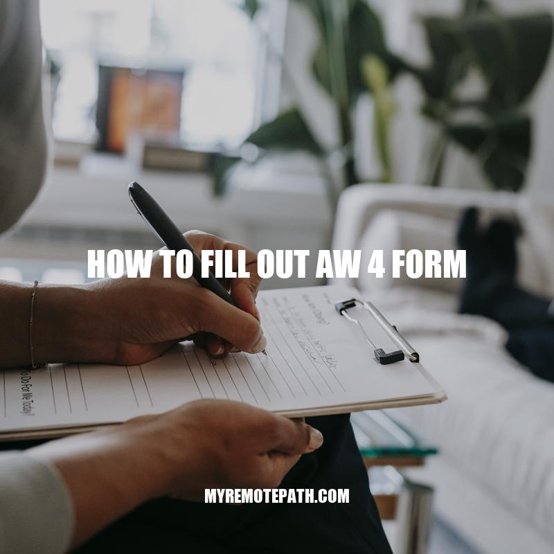 How to Fill Out a W-4 Form: A Step-by-Step Guide