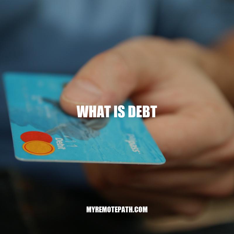 Understanding Debt: The Basics