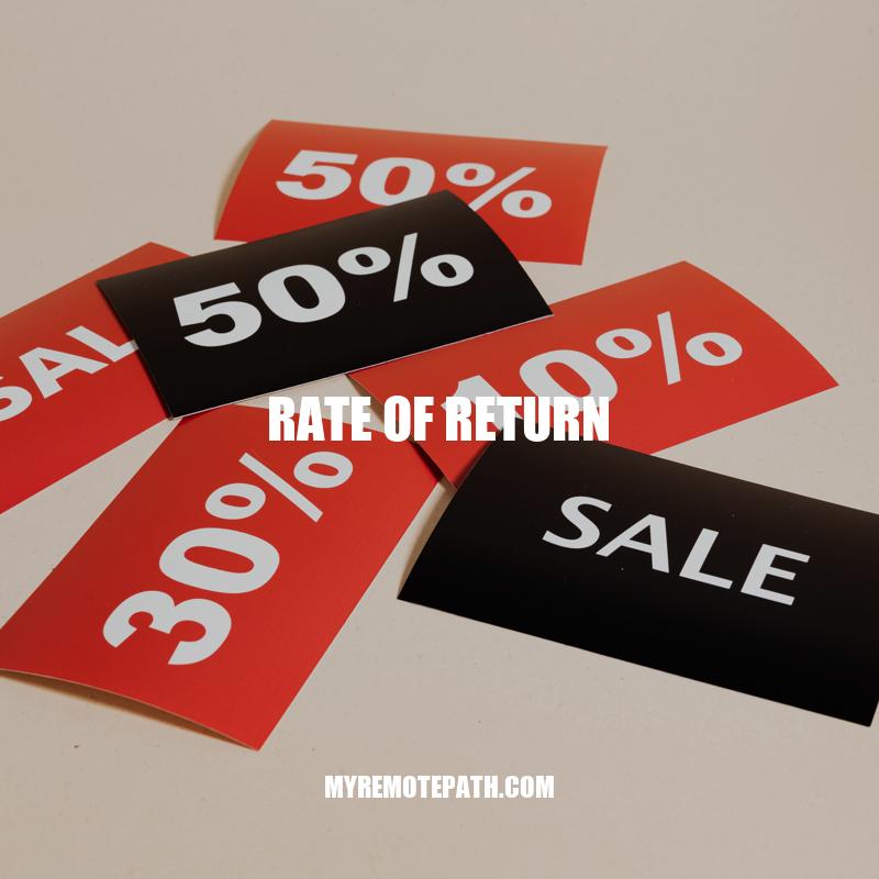 Understanding the Rate of Return: Key Metric for Investment Performance